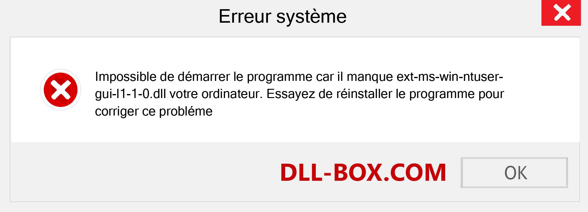 Le fichier ext-ms-win-ntuser-gui-l1-1-0.dll est manquant ?. Télécharger pour Windows 7, 8, 10 - Correction de l'erreur manquante ext-ms-win-ntuser-gui-l1-1-0 dll sur Windows, photos, images